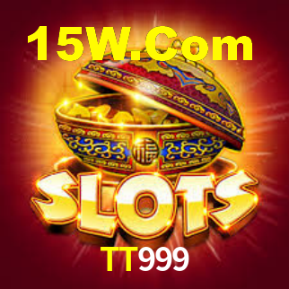 TT999,TT999 Bet
